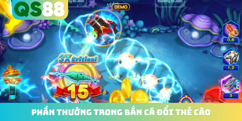 Phần thưởng trong bắn cá đổi thẻ cào